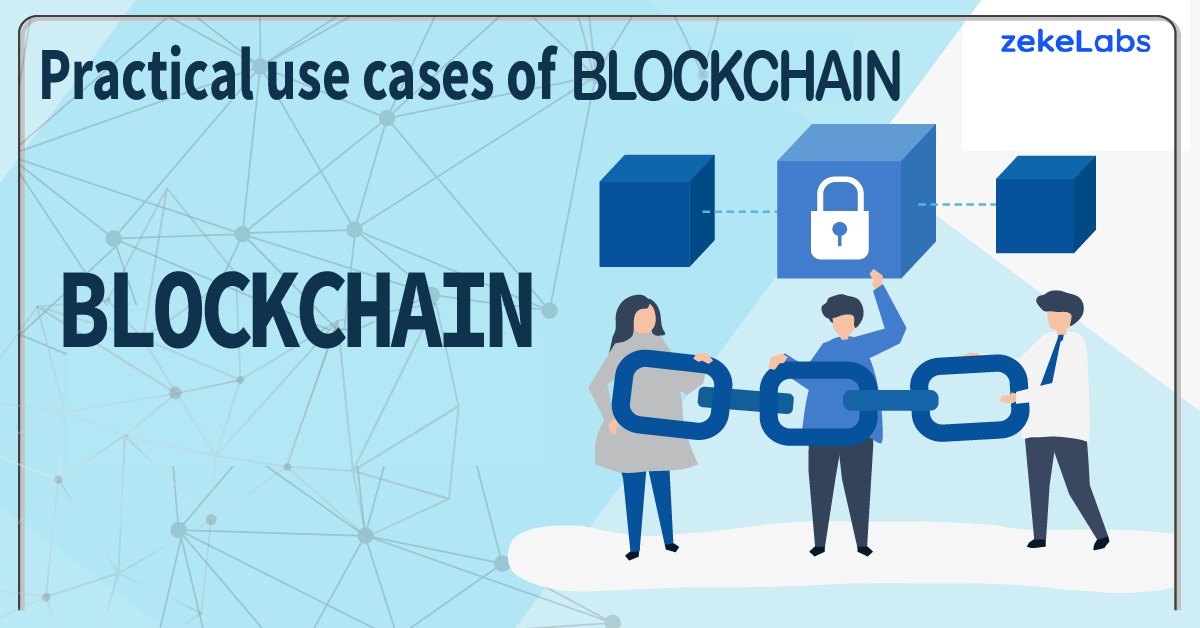 Practical use cases of Blockchain
