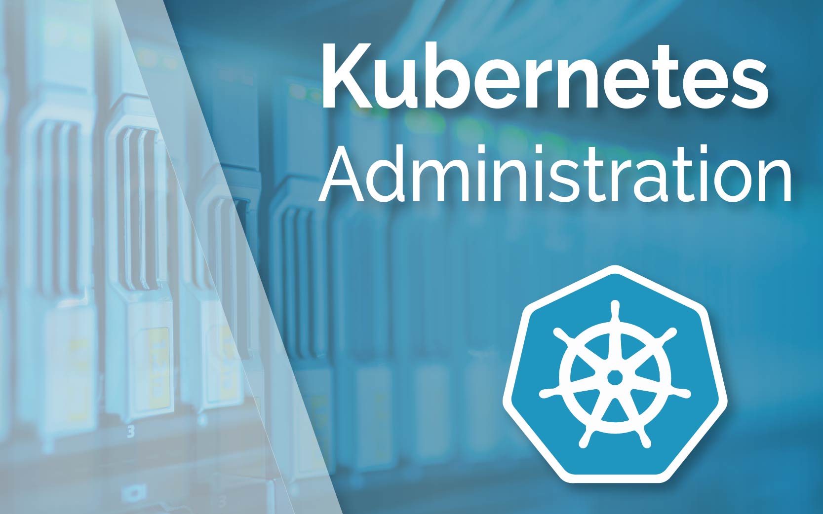 Kubernetes Administration