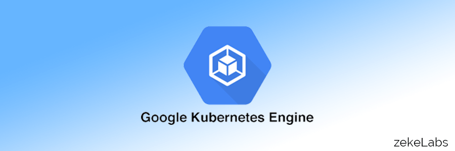 Google Kubernetes Engine-training-in-bangalore-by-zekelabs