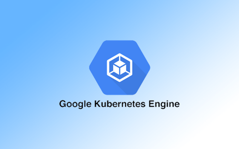 Google Kubernetes Engine