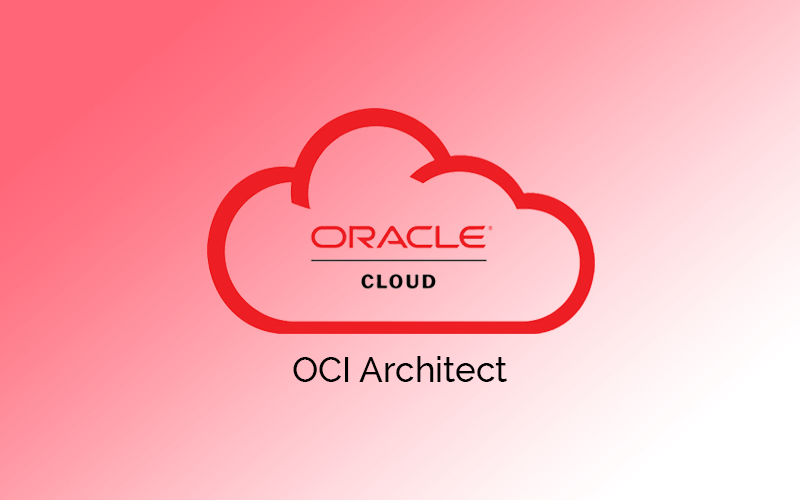 Oracle Cloud - OCI Architect
